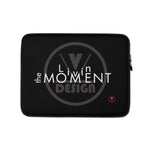VKD Laptop Sleeve - Livin the Moment (Dark)